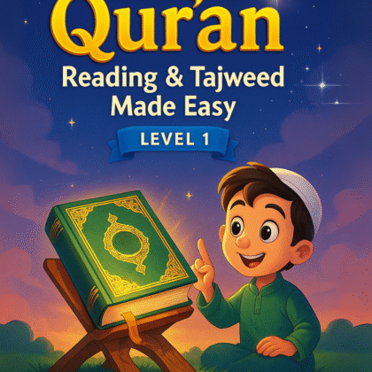 Qur’an Reading & Tajweed Made Easy, Level 1
